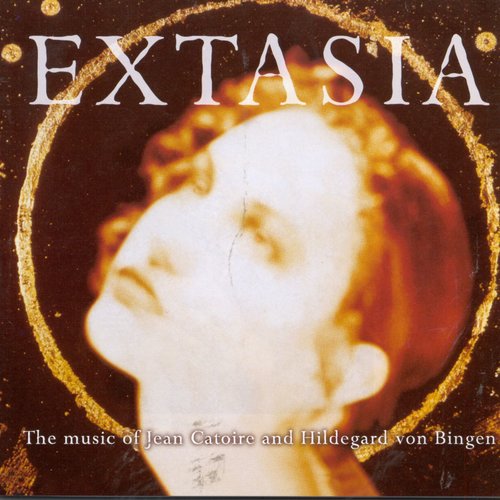 Catoire & Hildegard von Bingen: Extasia