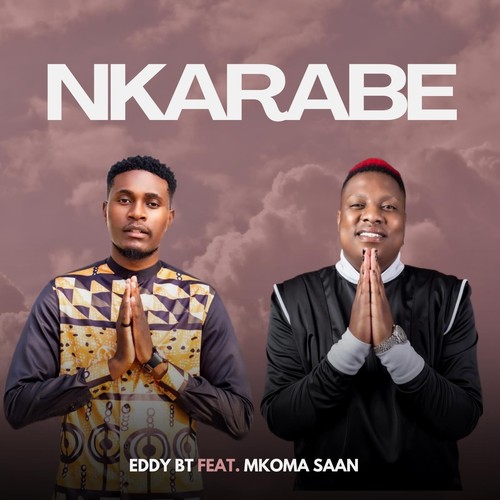 Nkarabe (feat. Mkoma Saan)