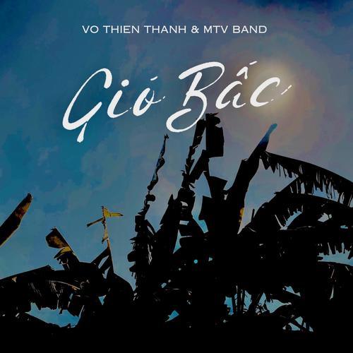 Gió Bấc (feat. MTV Band)