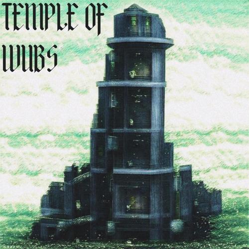 Temple of Wubs