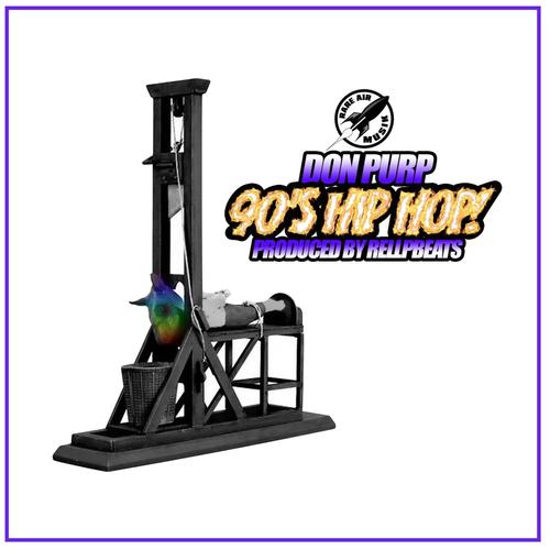 90's Hip Hop (Explicit)