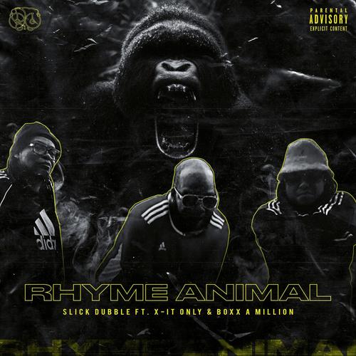 Rhyme Animal (feat. Boxx-A-Million & Xit-Only) [Explicit]