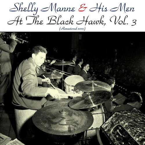 At the Black Hawk, Vol. 3 (Remastered 2016)