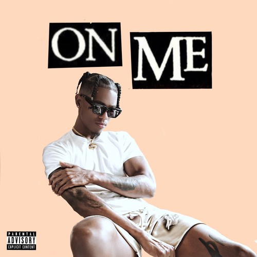 ON ME (Explicit)