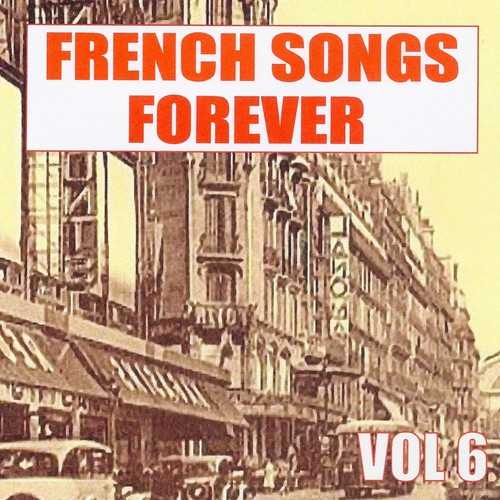 French Songs Forever, Vol. 6