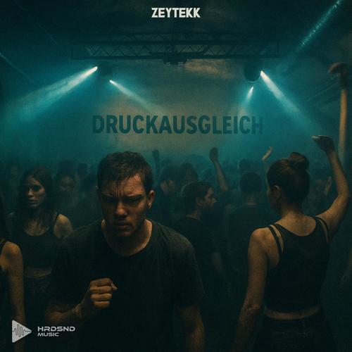 DRUCKAUSGLEICH (feat. ZeyTeKK)