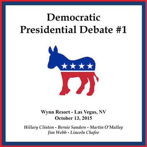 Democratic Presidential Debate #1 - Wynn Resort, Las Vegas, Nv - October 13, 2015