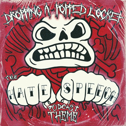 The Hate Speech Podcast Theme