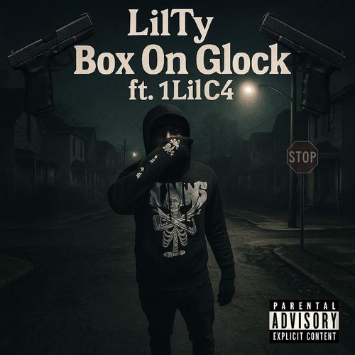 Box On Glock (feat. 1LilC4) [Explicit]