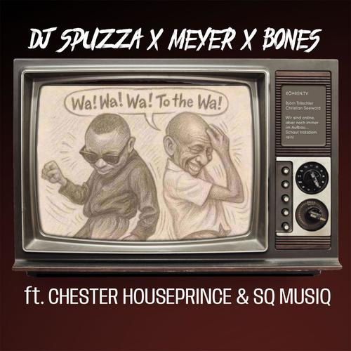 RESPEK (feat. Meyer, Bones, Chester Houseprince & SQ MUSIQ)