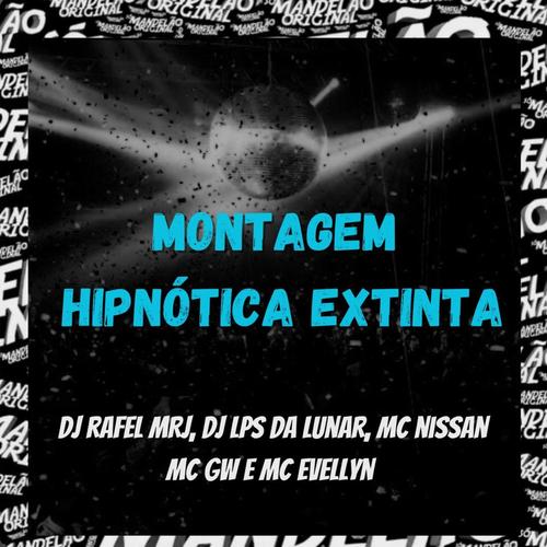 Montagem Hipnotica Extinta (Explicit)