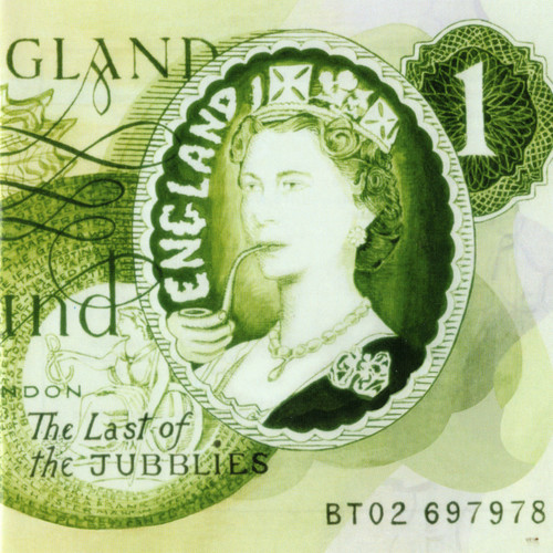 Last Of The Jubblies (Remastered)