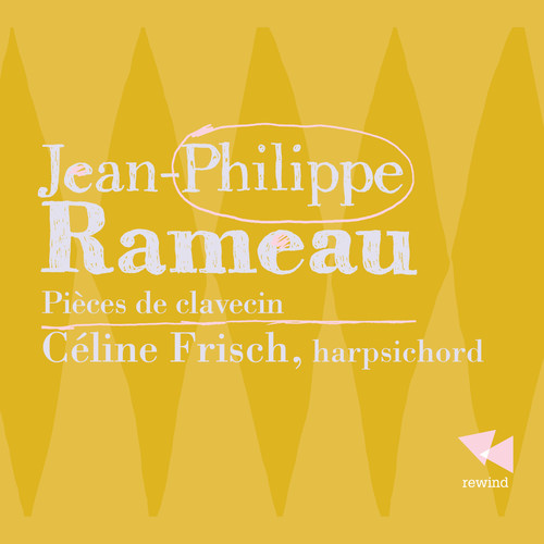 Rameau: Pièces de clavecin