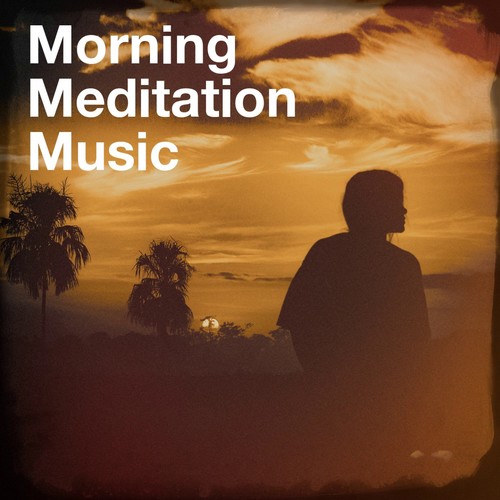 Morning Meditation Music