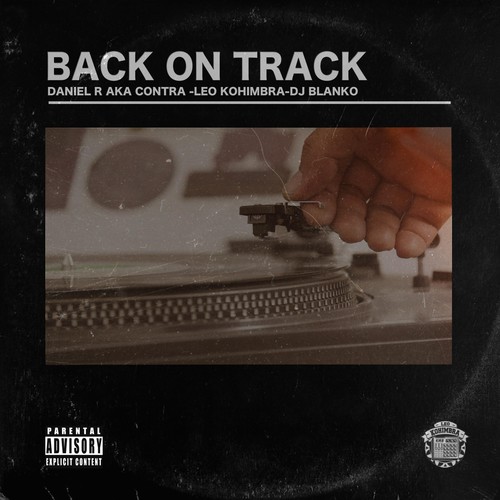 Back On Track (feat. DJ Blanko) [Explicit]