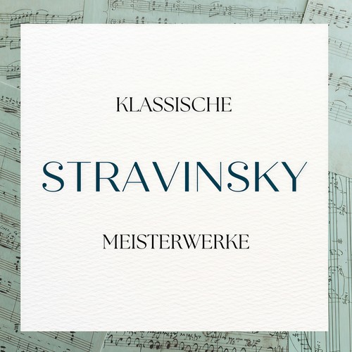 Stravinsky: Klassische Meisterwerke