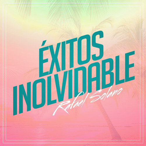 Exitos Inolvidables