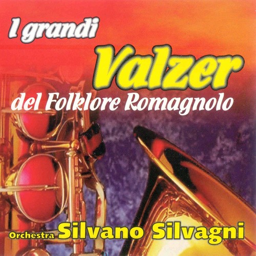 I grandi Valzer del folklore romagnolo
