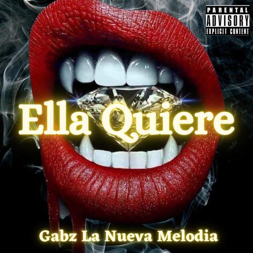 Ella Quiere (Explicit)