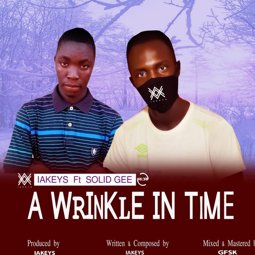 A wrinkle in time (feat. IAkeys) [Explicit]