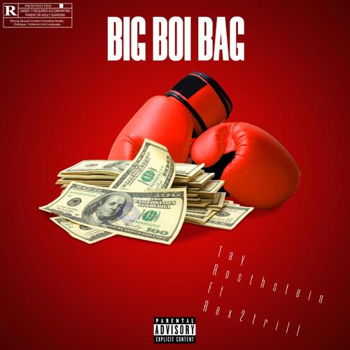 Big Boi Bag (feat. Rex2trill) [Explicit]