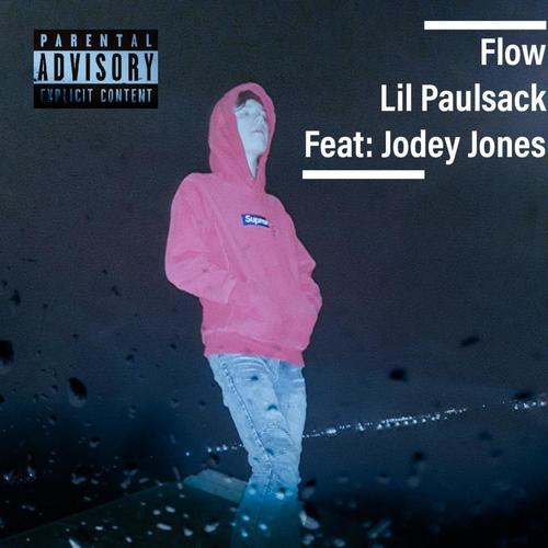 Flow (feat. Jodey Jones) [Explicit]