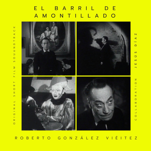 El Barril de Amontillado (Original Short Film Soundtrack)