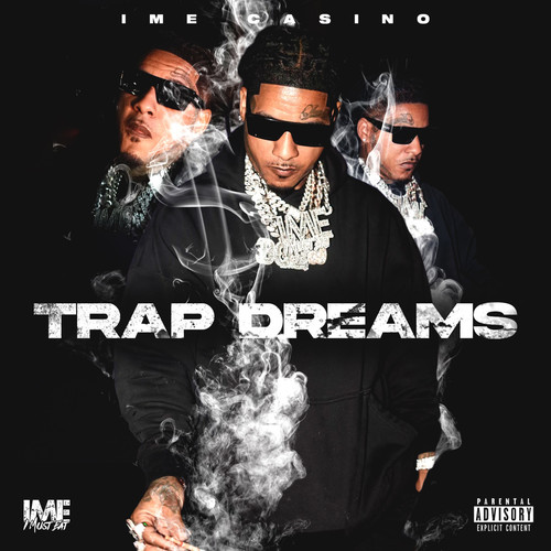Trap Dreams (Explicit)