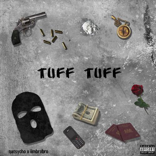 Tuff Tuff (feat. iimbrobro) [Explicit]