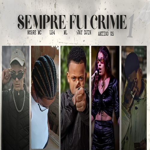 Sempre Fui Crime