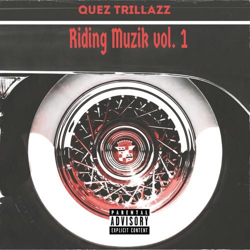 Riding Muzik (Explicit)
