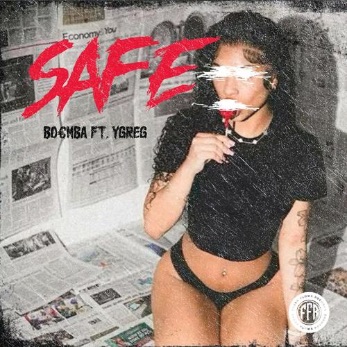 Safe (feat. Ygreg) [Explicit]