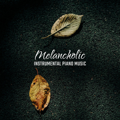 Melancholic Instrumental Piano Music