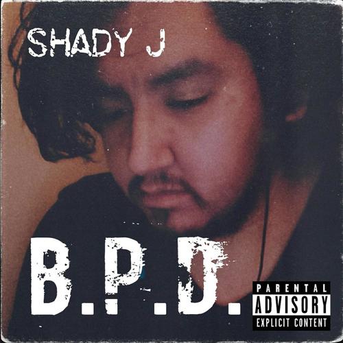 B.P.D. (Explicit)