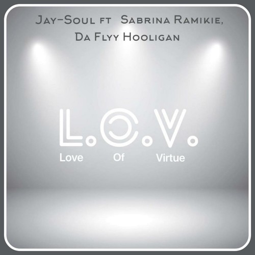 L.O.V. (feat. Sabrina Ramikie & Da Flyy Hooligan)