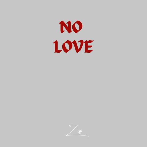 No Love (Explicit)