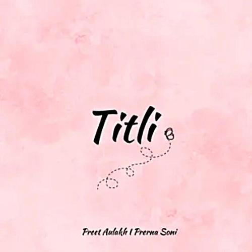 Titli (feat. Prerna Soni)
