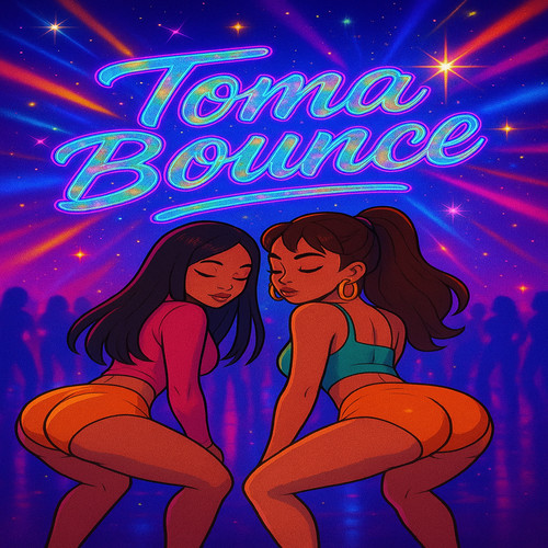 Toma Bounce (Explicit)