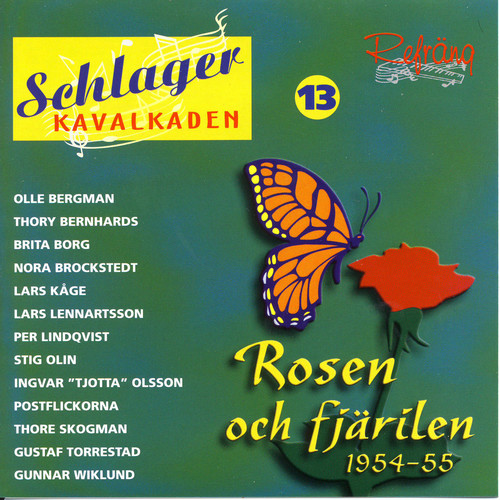 Schlagerkavalkaden 13 - Rosen och Fjärilen - 1954-55