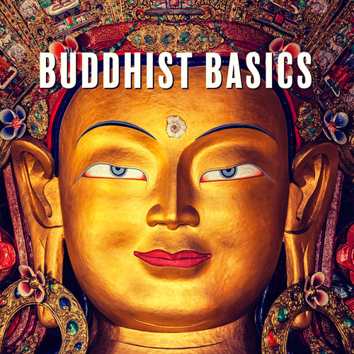 Buddhist Basics: Music for Meditation and Yoga for Beginners
