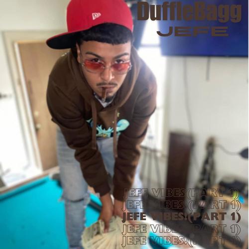 Jefe Vibes, Pt. 1 (Explicit)