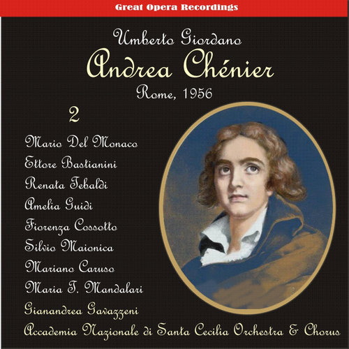 Giordano: Andrea Chénier, Vol. 2 [1956]