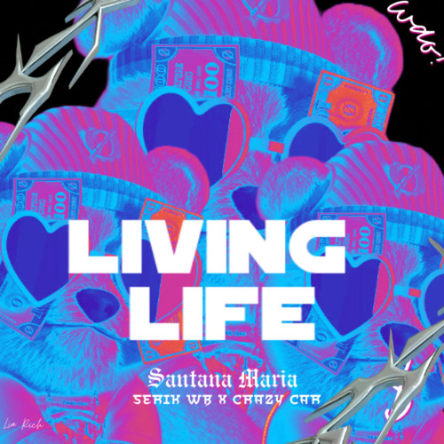 LIVING LIFE (Explicit)