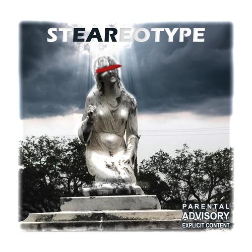 stEAReotype (Explicit)