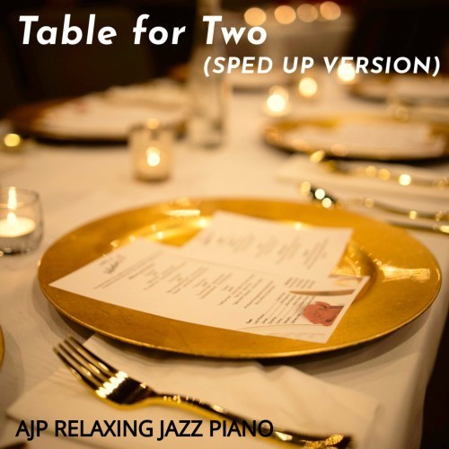 Table for Two (Sped Up)