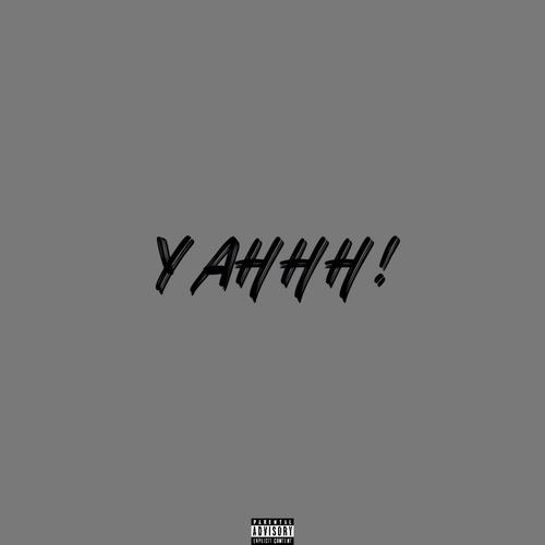 YAHHH! (Explicit)