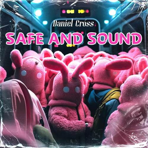 Safe and Sound