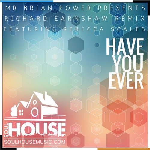 Have You Ever (Remixes)
