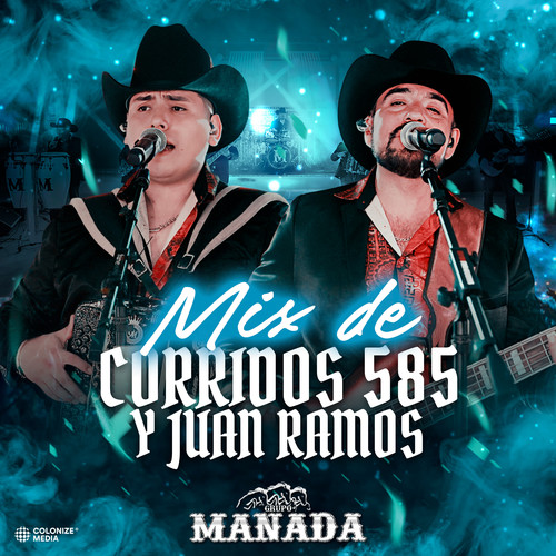Mix de Corridos 585 Y Juan Ramos (En Vivo)
