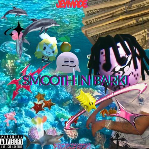 Smoth in barki (Explicit)